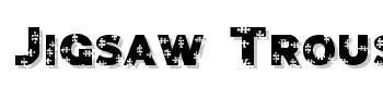 Jigsaw-Trouserdrop font